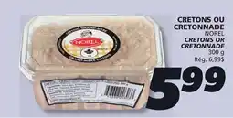 IGA NOREL CRETONS OR CRETONNADE offer