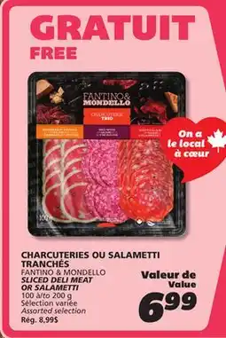 IGA FANTINO & MONDELLO SLICED DELI MEAT OR SALAMETTI offer