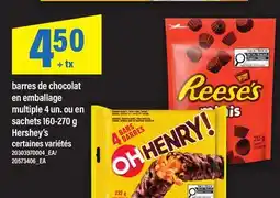 Maxi BARRES DE CHOCOLAT EN EMBALLAGE MULTIPLE 4 UN. OU EN SACHETS 160-270 G HERSHEY'S offer