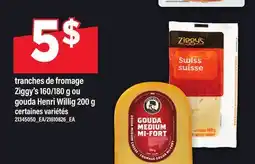 Maxi TRANCHES DE FROMAGE ZIGGY'S, 160/180 G OU GOUDA HENRI WILLIG offer