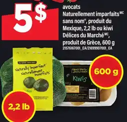 Maxi AVOCATS NATURELLEMENT IMPARFAITS SANS NOM , 2,2 LB OU KIWI DÉLICES DU MARCHÉ offer
