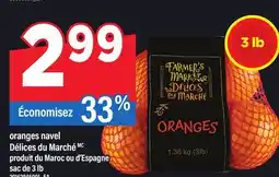 Maxi ORANGES NAVEL DÉLICES DU MARCHÉ, SAC DE 3 LB offer