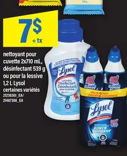 Maxi NETTOYANT POUR CUVETTE 2X710 ML, DÉSINFECTANT 539 G OU POUR LA LESSIVE, 1,2 L LYSOL offer