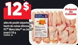 Maxi AILES DE POULET SÉPARÉES OU HAUTS DE CUISSE DÉSOSSÉS PCMD MENU BLEU OU SUFRA JUSQU'À offer