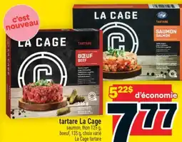 Super C Tartare La Cage | La Cage tartare offer