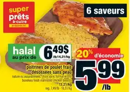 Super C poitrines de poulet frais désossées sans peau | boneless fresh marinated chicken breasts offer