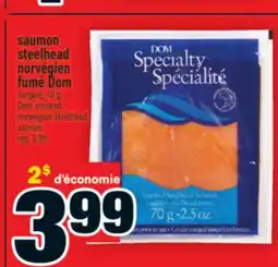 Super C Saumon steelhead norvégien fumé Dom | Dom smoked norwegian steelhead salmon offer