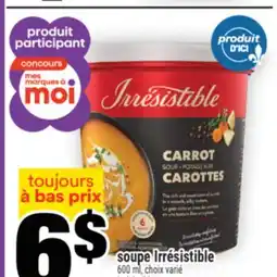Super C Soupe Irrésistible | Irrésistible soup offer