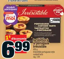 Super C tartelettes à la portugaise Irrésistible | Irrésistible portuguese style custard tarts offer