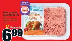 Super C DINDE OU POULET HACHÉ MIEUX-ÊTRE | LIFE SMART FRESH MINCED CHICKEN OR MINCED TURKEY offer