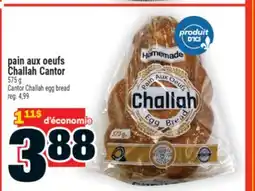 Super C pain aux oeufs Challah Cantor | Cantor Challah egg bread offer