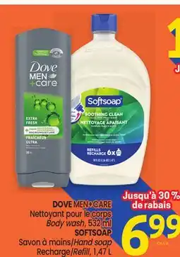 Uniprix DOVE MEN+CARE Nettoyant pour le corps/Body wash, 532 ml, SOFTSOAP Savon à mains//Hand soap offer