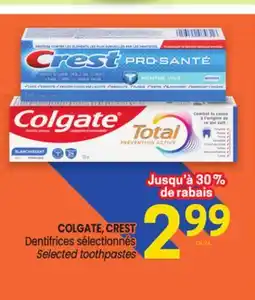 Uniprix COLGATE, CREST Dentifrices sélectionnés/Selected toothpastes offer