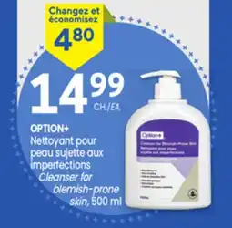 Uniprix OPTION+ Nettoyant pour peau sujette aux imperfections/Cleanser for blemish-prone skin offer