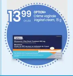 Uniprix OPTION+ Crème vaginale/ Vaginal cream offer