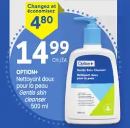 Uniprix OPTION+ Nettoyant doux pour la peau / Gentle skin cleanser offer