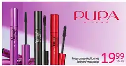Uniprix PUPA Mascaras sélectionnés/Selected mascaras offer