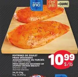 Marché Bonichoix C'EST PRÊT! À CUIRE FRESH BONELESS SEASONED OR STUFFED CHICKEN BREASTS offer