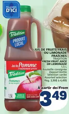 Marché Bonichoix TRADITION FRESH FRUIT JUICE OR LEMONADE offer