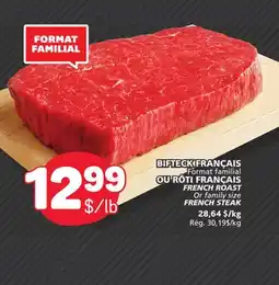 Marché Bonichoix FRENCH ROAST Or family size FRENCH STEAK offer