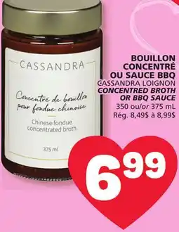 Marché Bonichoix CASSANDRA LOIGNON CONCENTRED BROTH OR BBQ SAUCE offer