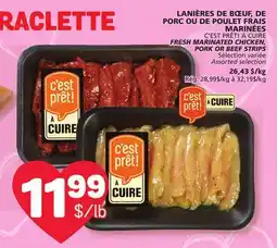 Marché Bonichoix C'EST PRÊT! À CUIRE FRESH MARINATED CHICKEN, PORK OR BEEF STRIPS offer