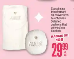 Jean Coutu Selected cushions that convert into blankets offer