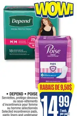 Jean Coutu DEPEND, POISE Selected incontinence pads, panty liners and underwear offer