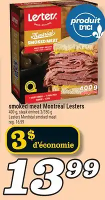 Marché Richelieu SMOKED MEAT MONTRÉAL LESTERS | LESTERS MONTRÉAL SMOKED MEAT offer