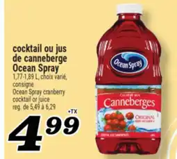 Marché Richelieu COCKTAIL OU JUS DE CANNEBERGE OCEAN SPRAY | OCEAN SPRAY CRANBERRY COCKTAIL OR JUICE offer