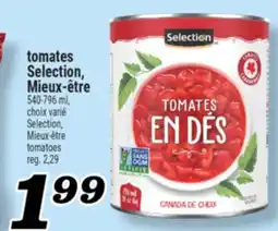 Marché Richelieu Tomates Selection, Mieux-être |Selection, Mieux-être tomatoes offer