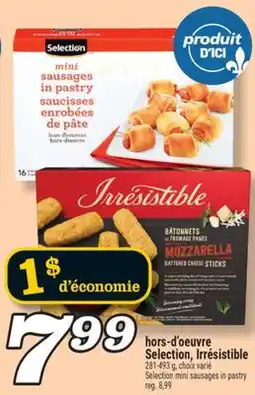 Marché Richelieu HORS-D'OEUVRE SELECTION, IRRÉSISTIBLE | SELECTION MINI SAUSAGES IN PASTRY offer
