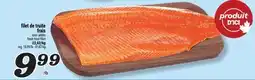 Marché Richelieu FILET DE TRUITE FRAIS | FRESH TROUT FILLET offer