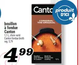 Marché Richelieu BOUILLON À FONDUE CANTON | CANTON FONDUE BROTH offer