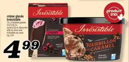 Marché Richelieu CRÈME GLACÉE IRRÉSISTIBLE | IRRÉSISTIBLE ICE CREAM offer