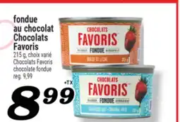 Marché Richelieu FONDUE AU CHOCOLAT CHOCOLATS FAVORIS | CHOCOLATS FAVORIS CHOCOLATE FONDUE offer