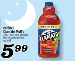 Marché Richelieu COCKTAIL CLAMATO MOTT'S | MOTT'S CLAMATO COCKTAIL offer