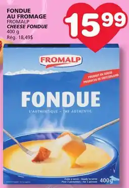 Marches Tradition FROMALP CHEESE FONDUE offer