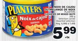 Marches Tradition PLANTERS CASHEWS OR MIXED NUTS offer
