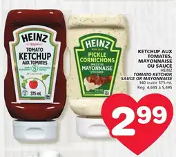 Marches Tradition HEINZ TOMATO KETCHUP, TOMATO KETCHUP, SAUCE OR MAYONNAISE SAUCE OR MAYONNAISE offer