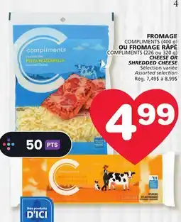 Marches Tradition COMPLIMENTS (400 g) COMPLIMENTS (226 ou 320 g) CHEESE OR SHREDDED CHEESE offer