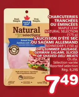 Marches Tradition MAPLE LEAF NATURAL SELECTION (175 g) SCHNEIDER'S (150 g) DRY SUMMER SAUSAGE, OR SHAVED DELI MEATS offer