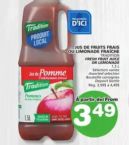 Marches Tradition TRADITION FRESH FRUIT JUICE OR LEMONADE offer