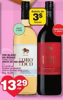 Marches Tradition TORO LOCO WHITE OR RED WINE offer