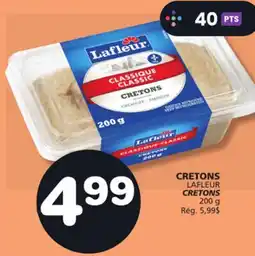 Marches Tradition CRETONS LAFLEUR CRETONS offer