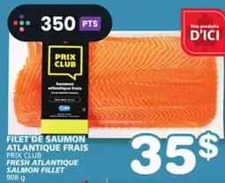Marches Tradition PRIX CLUB FRESH ATLANTIQUE SALMON FILLET offer