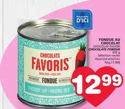 Marches Tradition CHOCOLAT FAVORI CHOCOLATE FONDUE offer