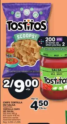 Marches Tradition TOSTITOS TORTILLA CHIPS OR SALSA offer