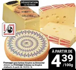 Pasquier Fromage sans lactose Gruyère ou Emmental Emmi ou Fromage Crémeux ou Gruyère offer