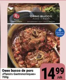 Pasquier Osso bucco de porc Plaisirs Gastronomiques offer